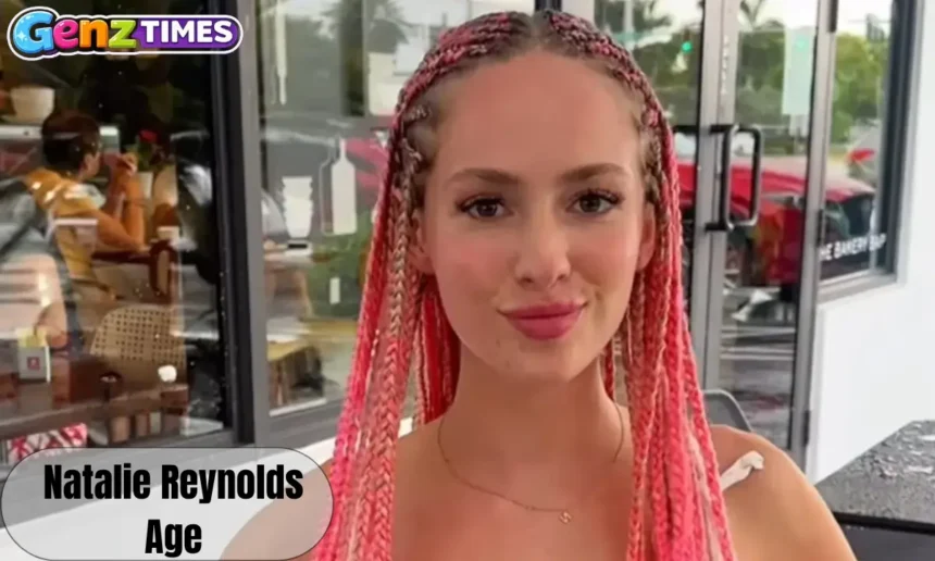 Natalie Reynolds Age