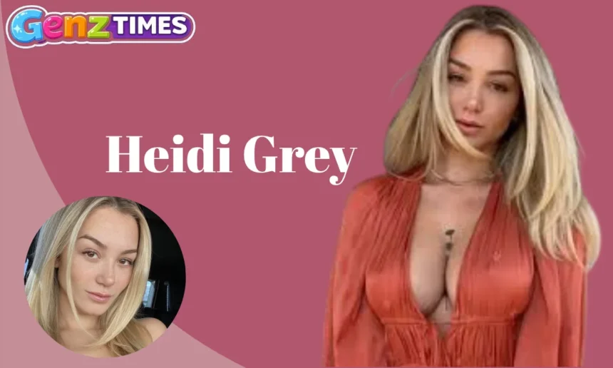 Heidi Grey