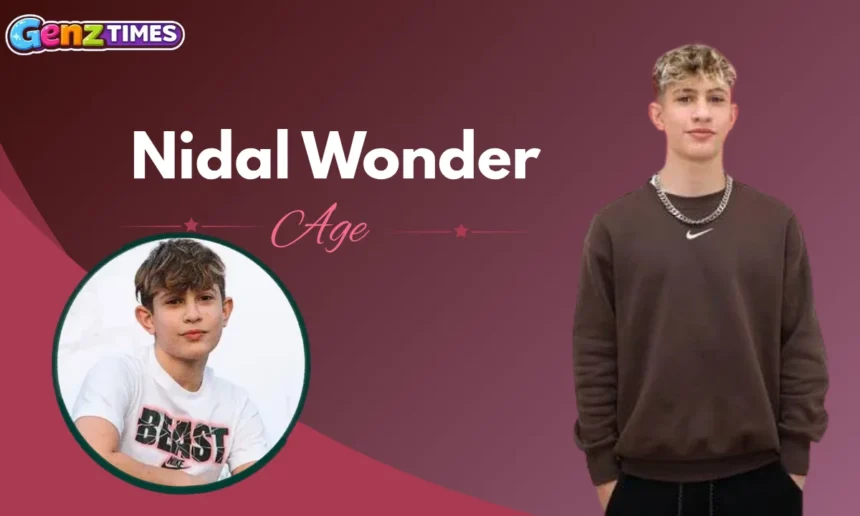 Nidal Wonder Age
