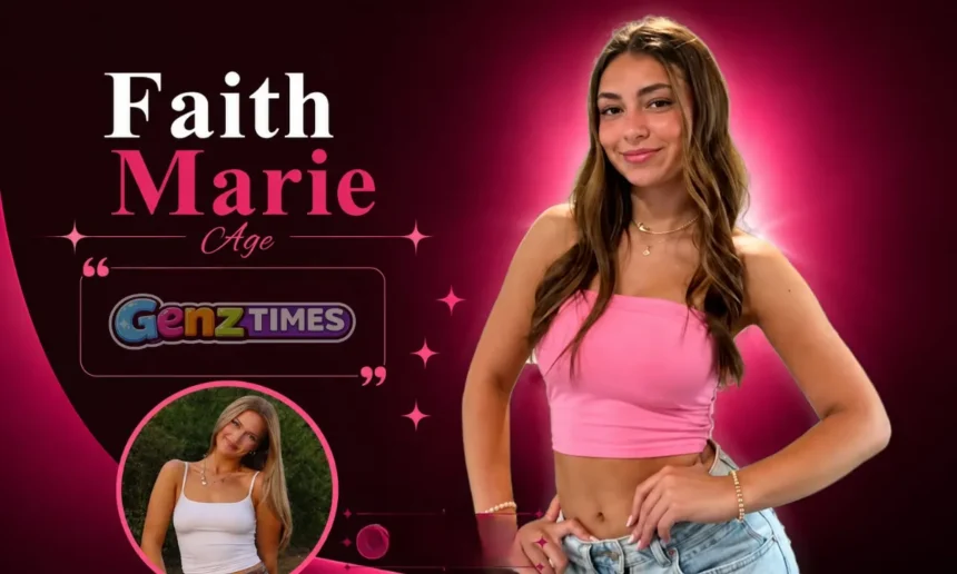 Faith Marie Age